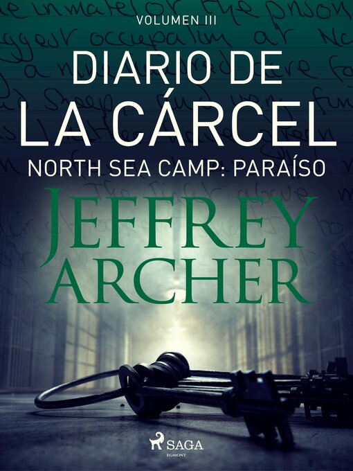 Title details for Diario de la cárcel, volumen III--North Sea Camp by Jeffrey Archer - Available